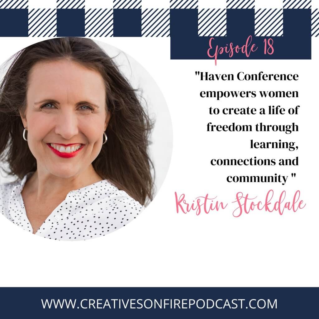 18 | Grow Your Relationships & Business at Haven Conference with Kristin Stockdale