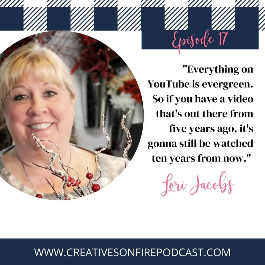 17 | How to Grow Using Evergreen Content on YouTube with Lori Jacobs