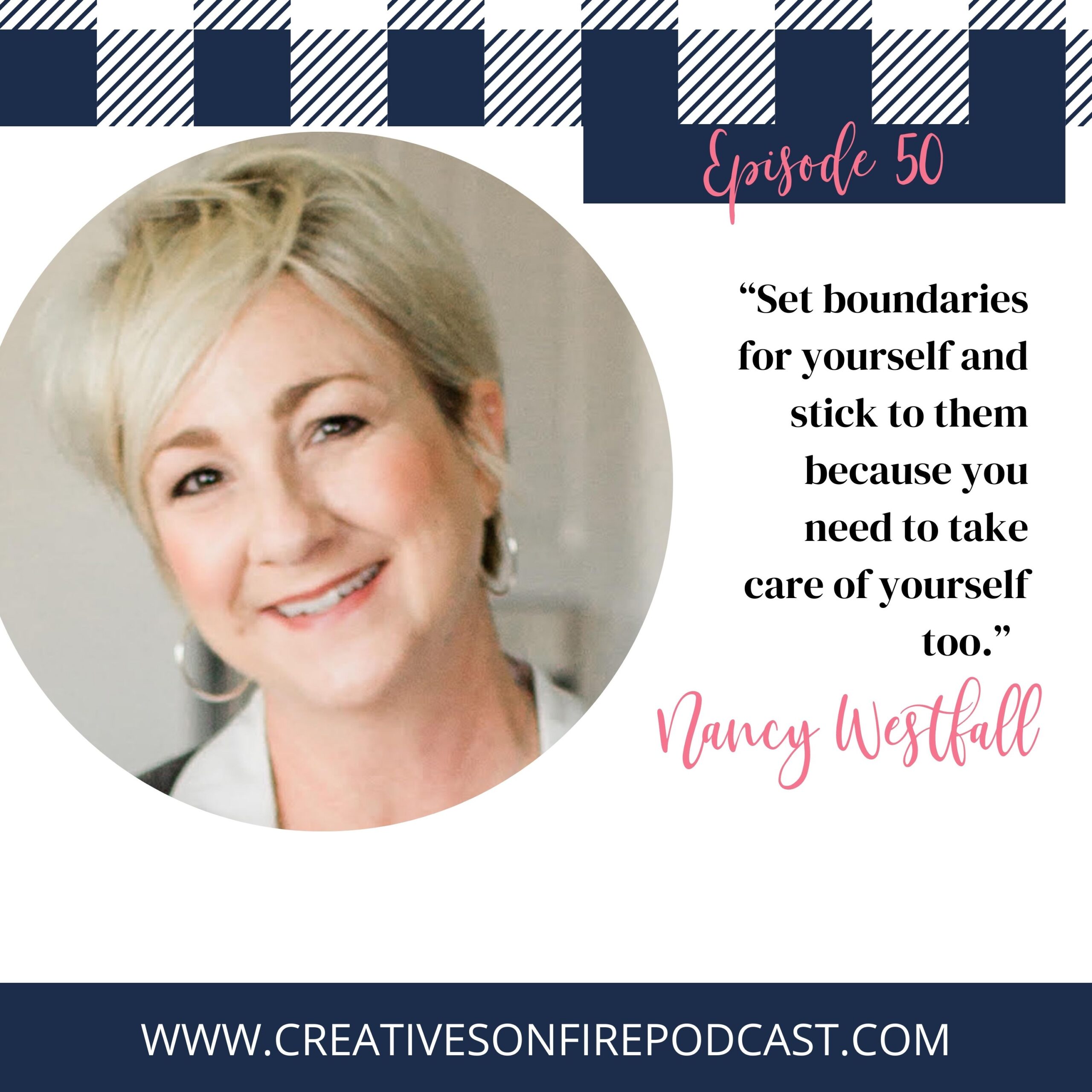 50 | How to Gain New Opportunities by Following Your Passions with Nancy Westfall