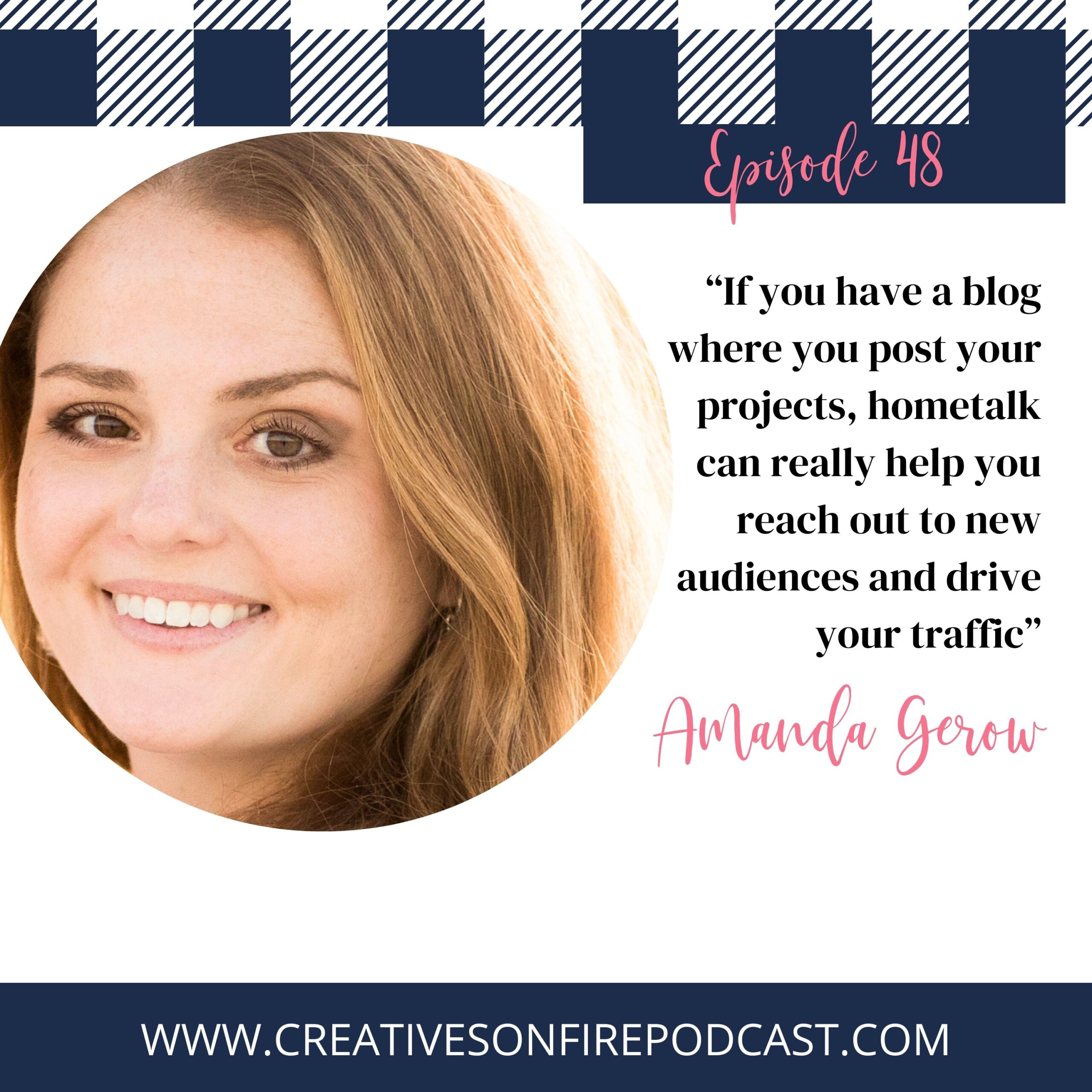 48 | Using Hometalk to Explode Your Blog Traffic with Amanda Gerow