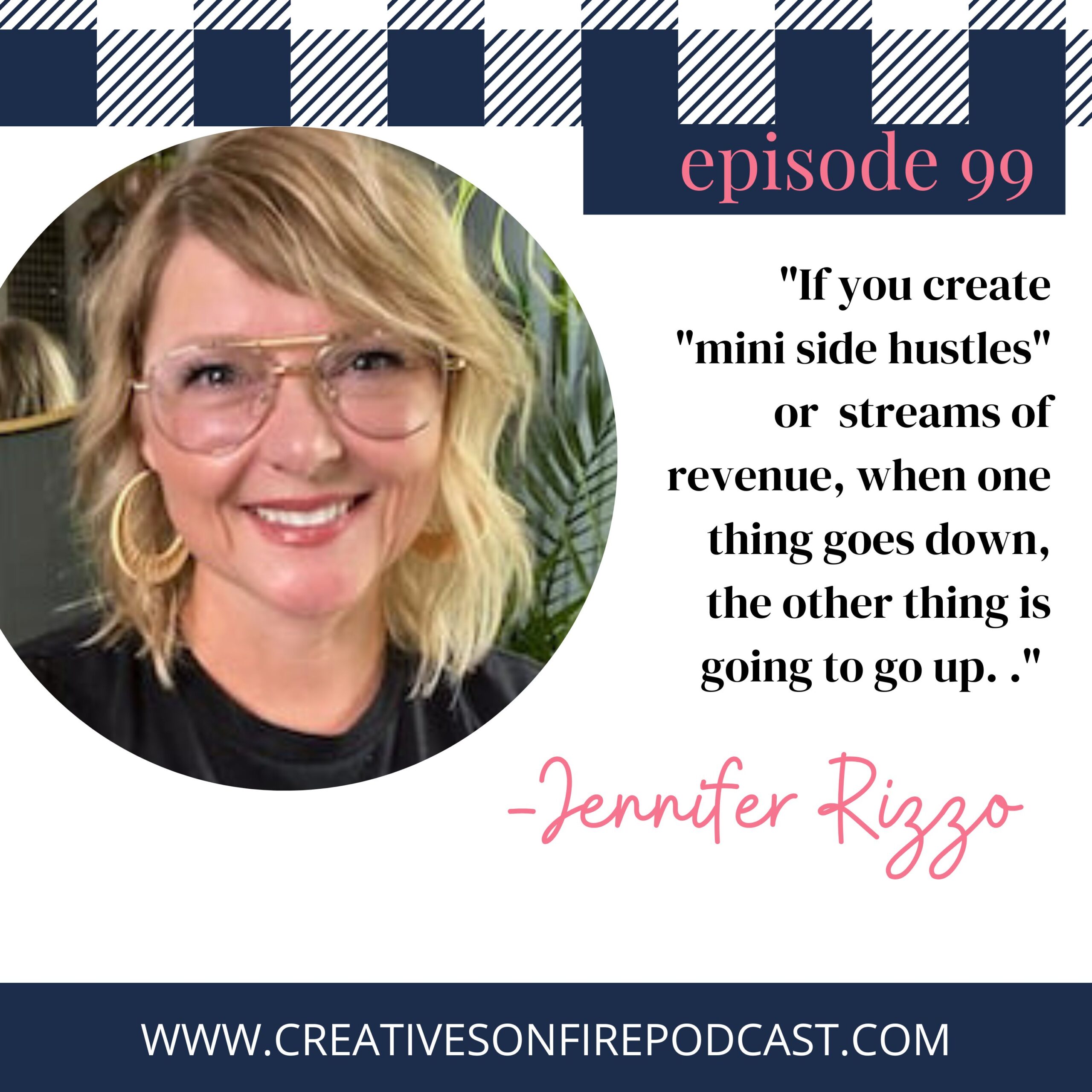 99 | How to Add Mini-Side Hustles to Boost Your Bottom Line with Jennifer Rizzo