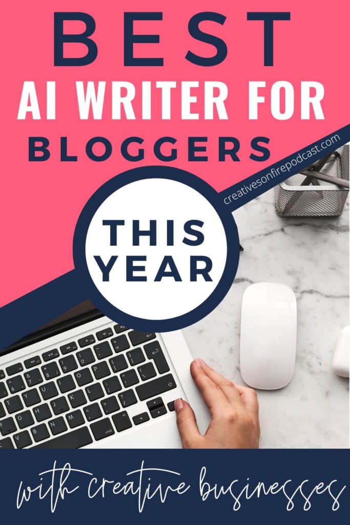 Best AI Writer for Bloggers (5 Ways to Improve Your Blogging)