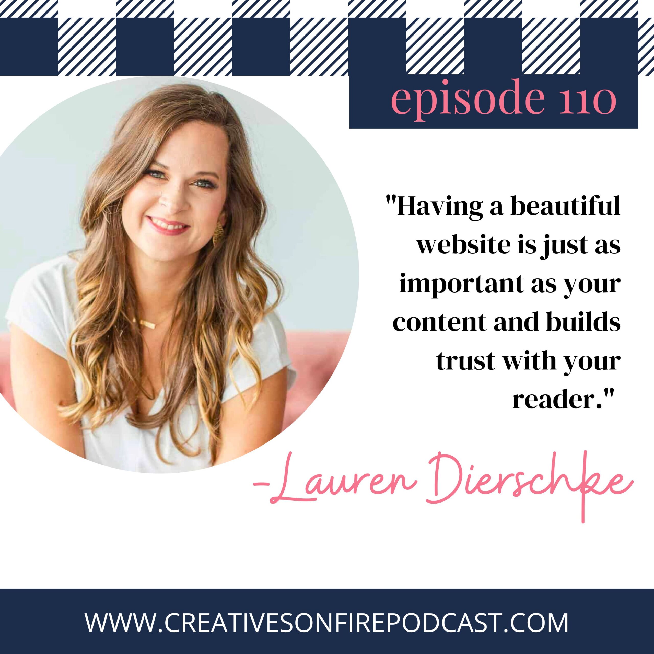 110 | How to Make Your Blog Beautiful with Lauren Dierschke