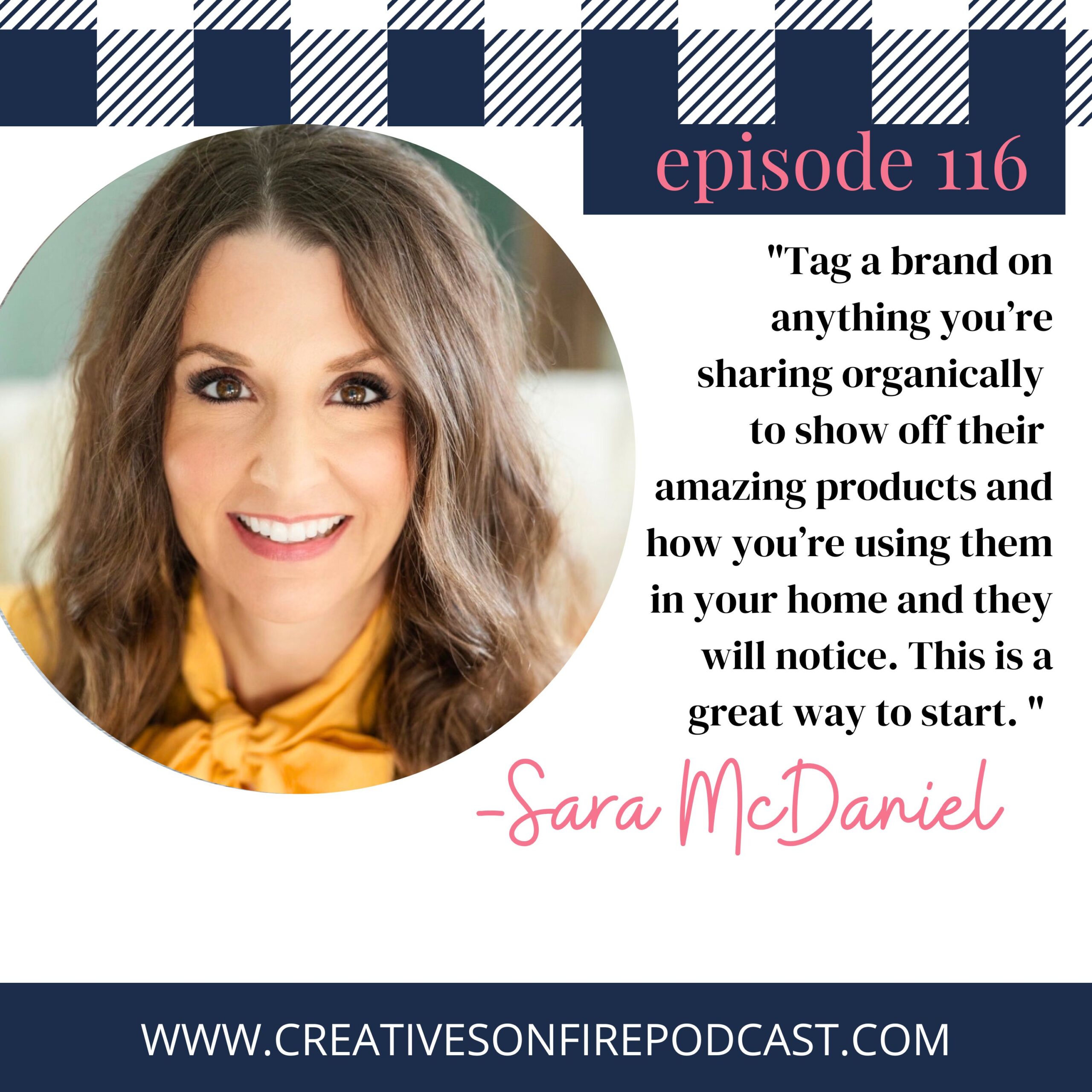 116 | How to Build Brand Partnerships Organically: From Teacher to Creative Business Owner – The Sara McDaniel Story