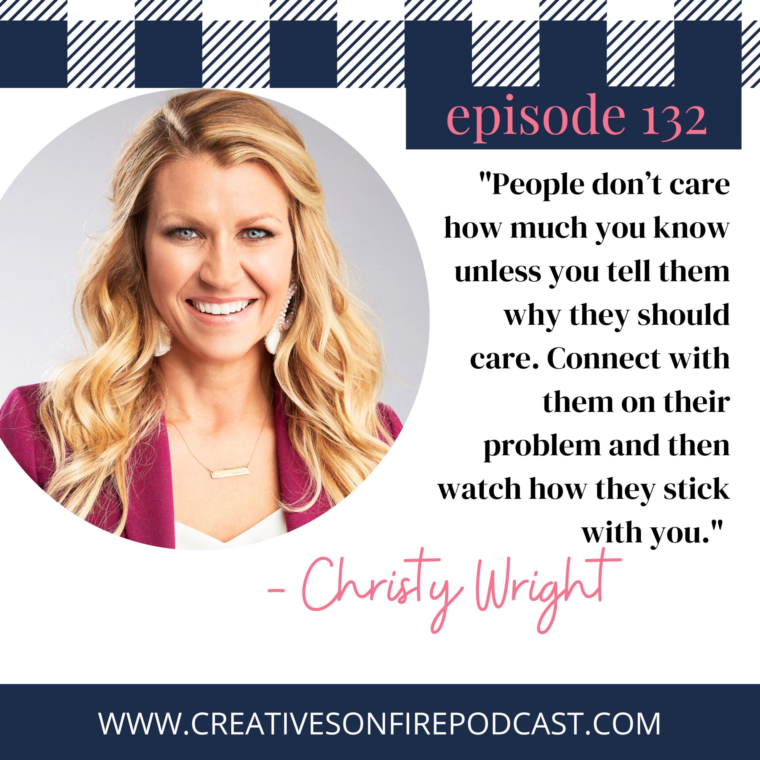 132 | Top Tips Every Content Creator Should Know with Christy Wright