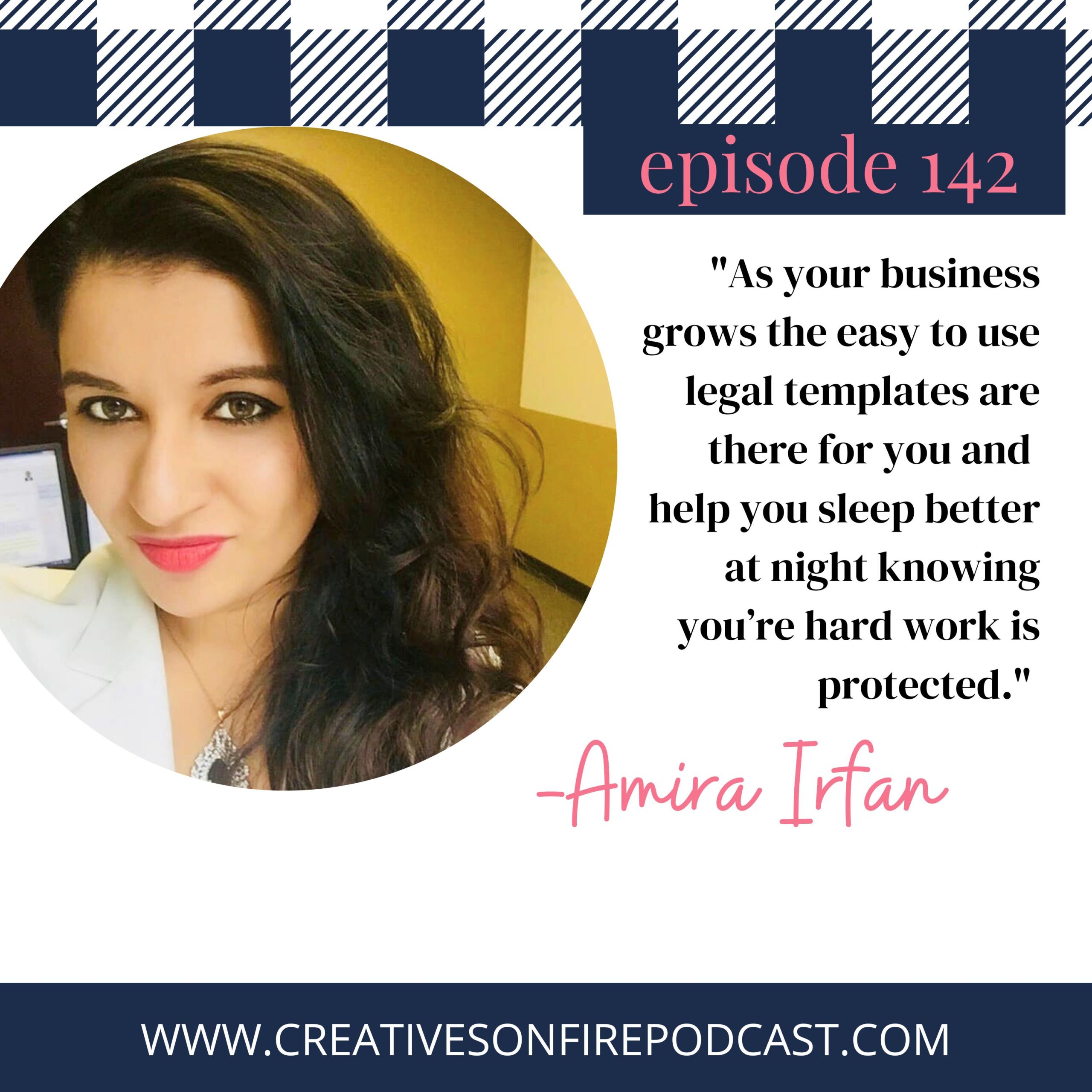 142 | How to Protect Your Creative Work with Legal Templates by Amira Irfan
