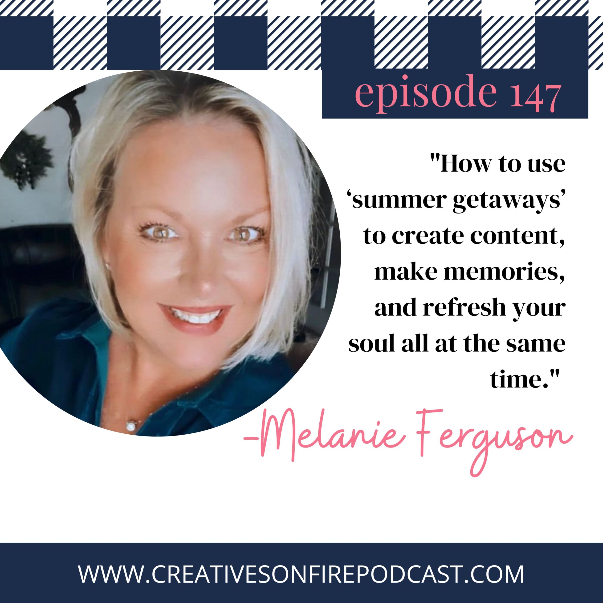 Melanie Ferguson Summer Getaways